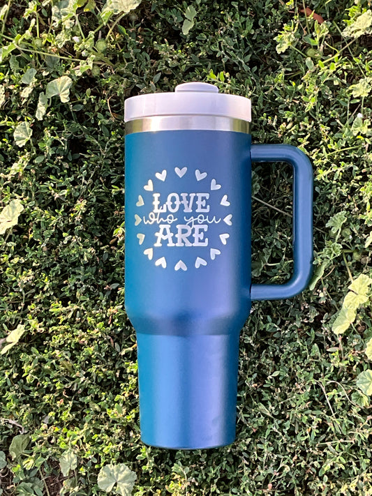 Love Who You Are 40oz Navy Tumbler - My Little Workbench