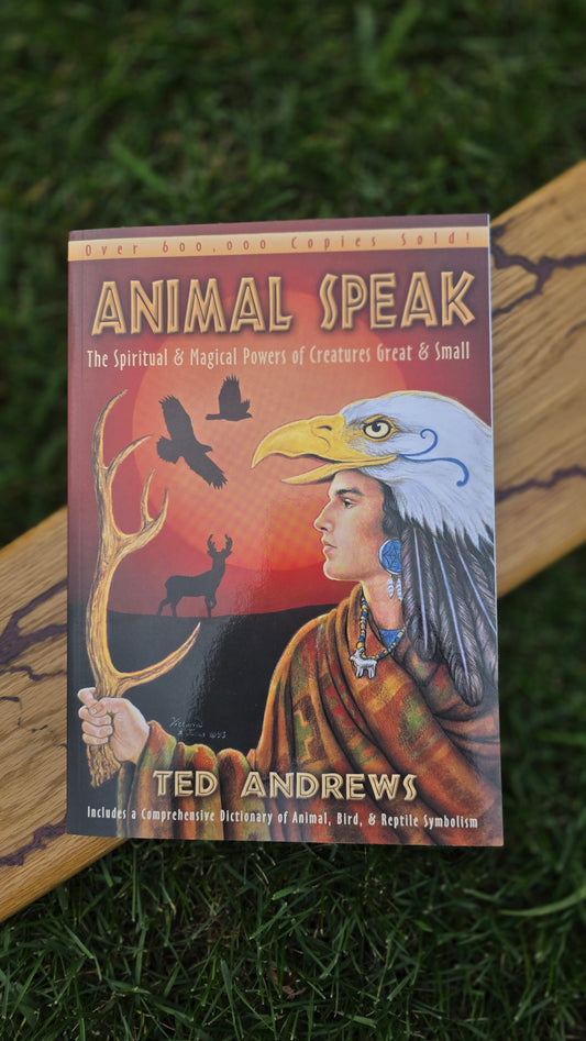 Animal Speak by Ted Andrews